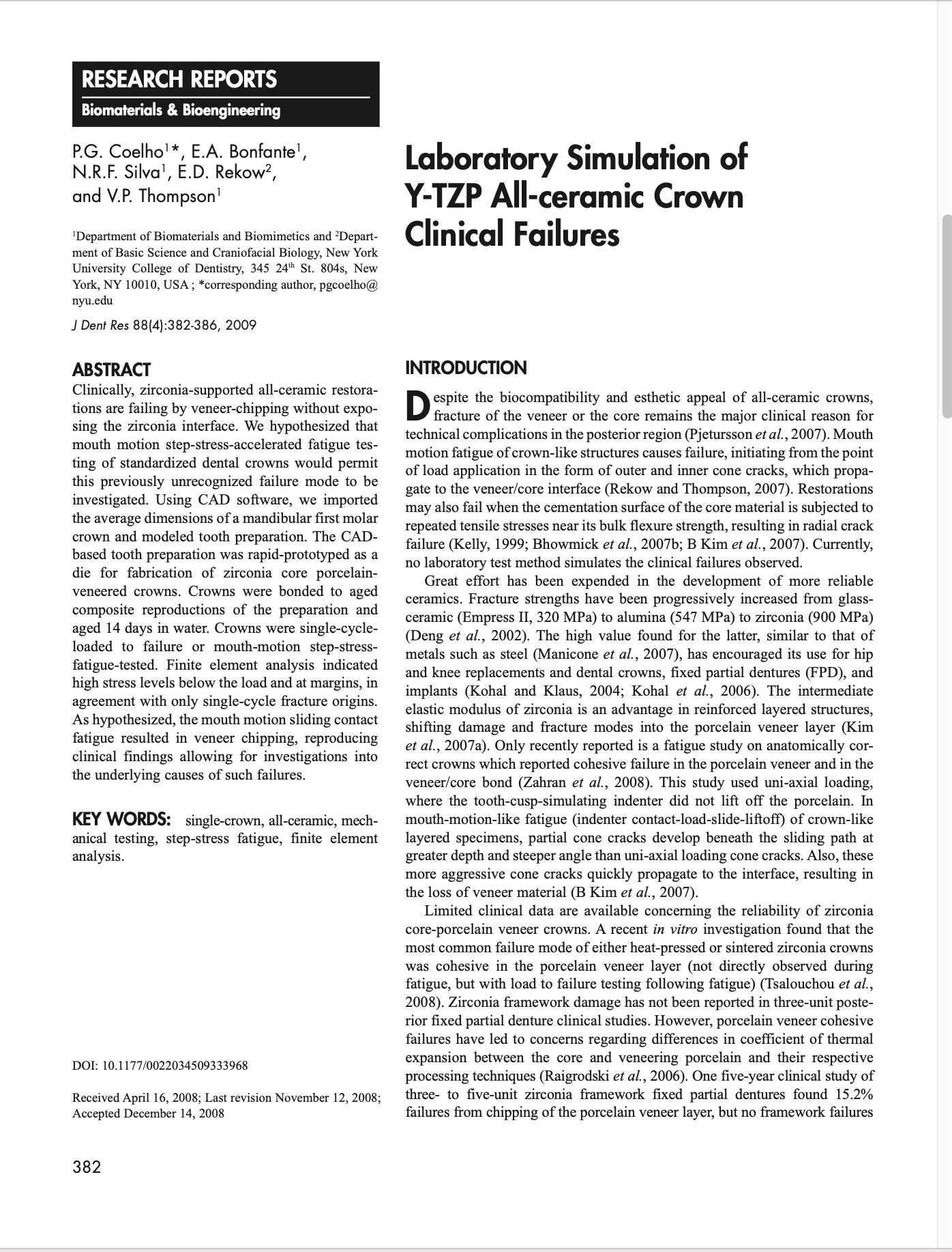 Laboratory Simulation of y-TZP All-ceramic Crown Clinical Failures